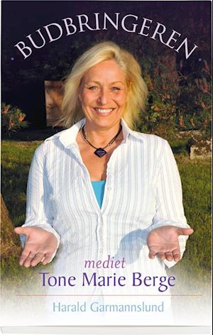 Budbringeren - mediet Tone Marie Berge