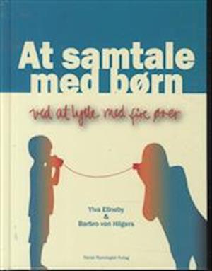 At samtale med børn ved at lytte med fire ører