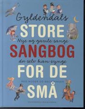 Gyldendals store sangbog for de små