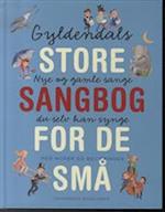 Gyldendals store sangbog for de små