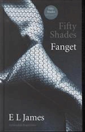 Fifty shades. Fanget