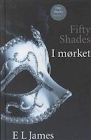 Fifty shades. I mørket