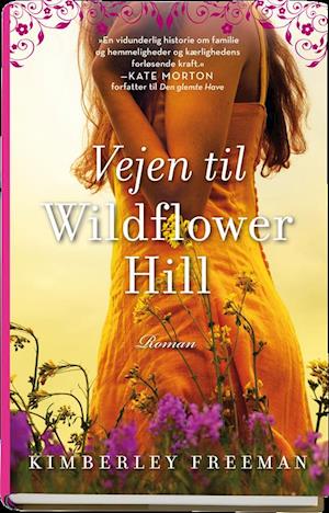 Vejen til Wildflower Hill