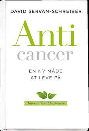 Anticancer - en ny måde at leve på