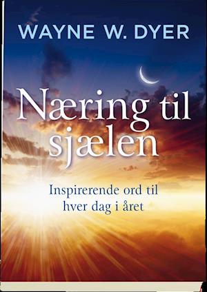 Næring til sjælen - inspirerende ord til hver dag i året