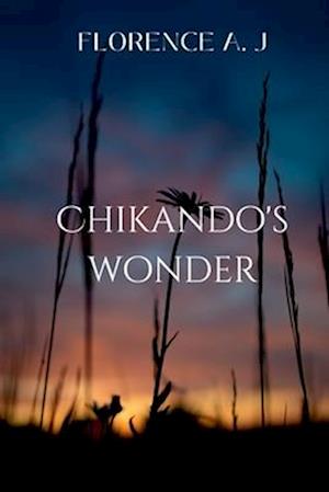 Chikando's Wonder