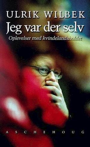 Jeg var der selv