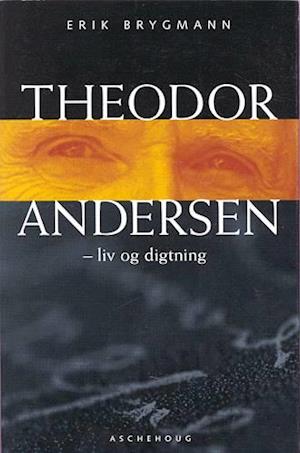 Theodor Andersen - liv og digtning