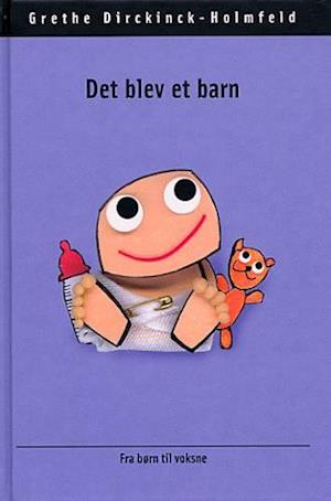 Det blev et barn