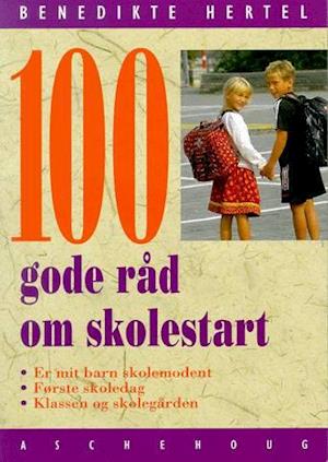 100 gode råd om skolestart