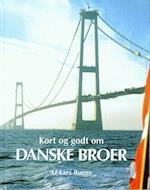 Kort og godt om danske broer