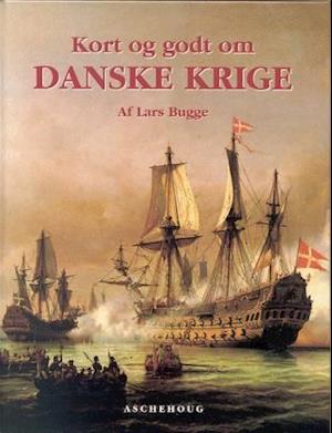 Kort og godt om danske krige