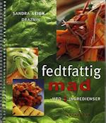 Fedtfattig mad med 3 ingredienser