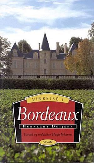 Vinrejse i Bordeaux