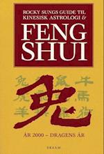 Rocky Sungs guide til kinesisk astrologi og Feng Shui