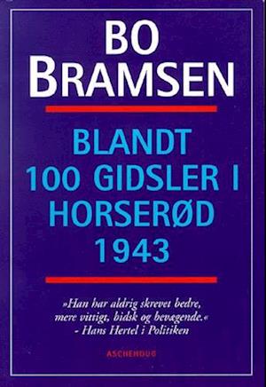 Blandt 100 gidsler i Horserød 1943