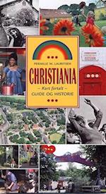 Christiania - kort fortalt