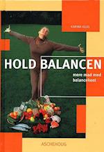Hold balancen