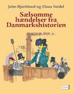Sælsomme hændelser fra Danmarks historie