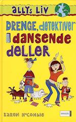 Drenge, detektiver og dansende deller