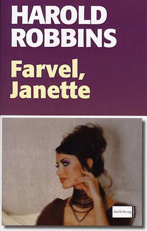 Farvel, Janette