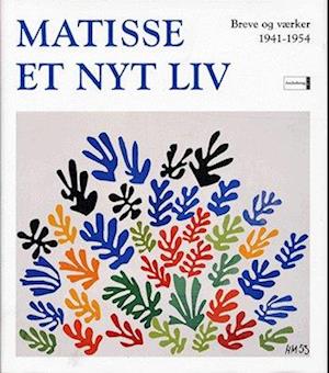 Matisse - et nyt liv
