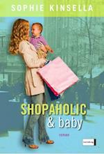 Shopaholic & baby