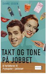 Takt og tone på jobbet