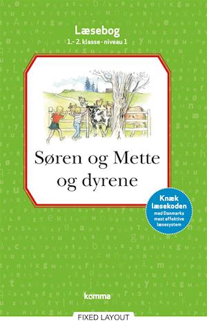 Søren og Mette og dyrene læsebog 1.-2. kl. Niveau 1