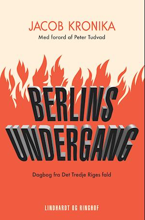 Berlins undergang. Dagbog fra Det Tredje Riges fald