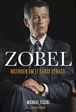 Zobel - Historien om et dansk dynasti