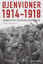 Øjenvidner 1914-1918 - sønderjyske soldaters beretninger