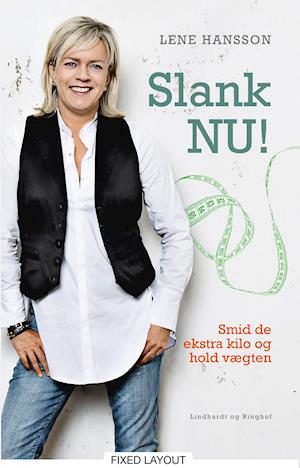 Slank nu! smid de ekstra kilo og hold vægten