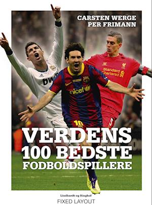 Få Verdens 100 bedste fodboldspillere 2013-2014 af Werge som e-bog i ePub(fxl) format på dansk - 9788711357781