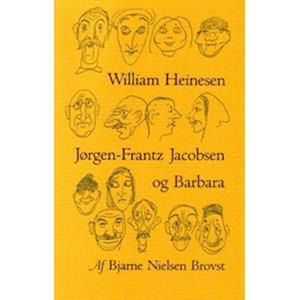 William Heinesen, Jørgen-Frantz Jacobsen og Barbara
