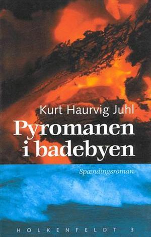 Pyromanen i badebyen