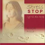 Stress stop - lyt til din krop