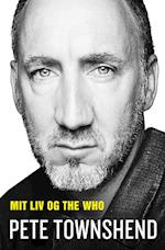 Pete Townshend - Mit liv og The Who