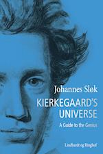 Kierkegaard's Universe. A Guide to the Genius