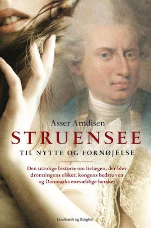 Struensee - Til nytte og fornøjelse