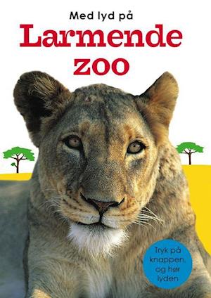 Larmende zoo