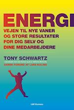 Energi - Vejen til nye vaner og store resultater for dig selv og dine medarbejdere