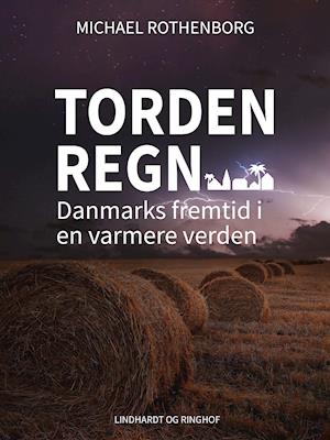 Tordenregn - Danmarks fremtid i en varmere verden