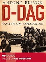 D-dag. Kampen om Normandiet