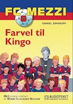 FC Mezzi 6: Farvel til Kingo