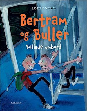 Bertram og Buller - Ballade ombord