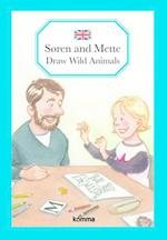 Søren and Mette draw wild animals