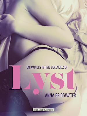 Lyst – en kvindes intime bekendelser