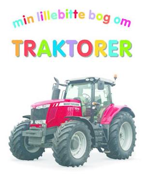 Min lillebitte bog om traktorer