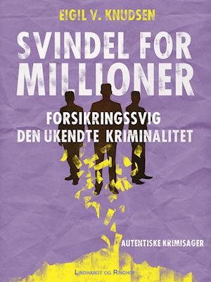 Svindel for millioner